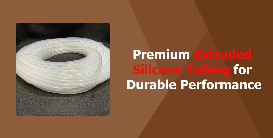 Premium Extruded Silicone Tubing for Durable Performance