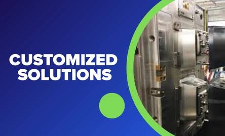 Customised Solutions